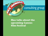 Max talks about his upcoming trip to the Cannes Film Festival